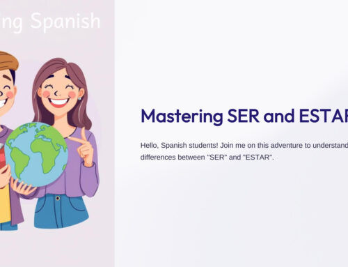 Mastering SER and ESTAR in Spanish